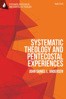 Systematic Theology and Pentecostal Experiences-9780567723482