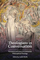 Theologians in Conversation