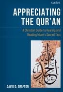 Appreciating the Qur''an