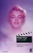 Magic Hour: A Life in Movies-9780571192748