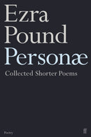 Personae : The Shorter Poems of Ezra Pound-9780571206575