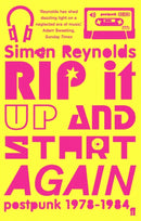 Rip it Up and Start Again : Postpunk 1978-1984-9780571215706