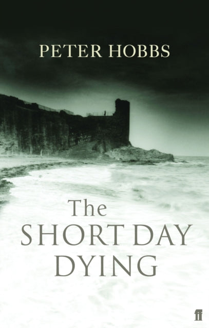 The Short Day Dying-9780571217182