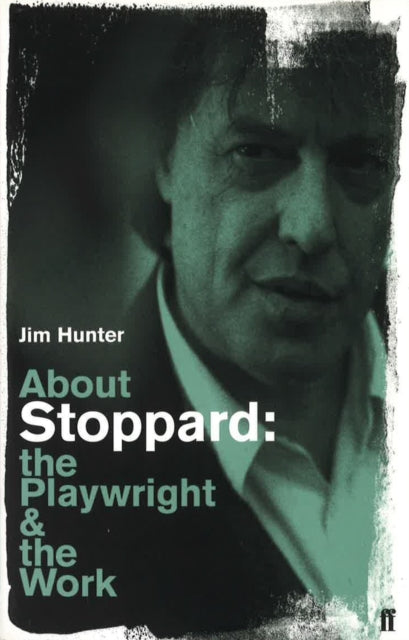About Stoppard : The Playwright and the Work-9780571220236