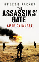 The Assassins' Gate : America in Iraq-9780571230440