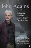 Hallelujah Junction : Composing an American Life-9780571231164