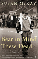 Bear in Mind These Dead-9780571236985