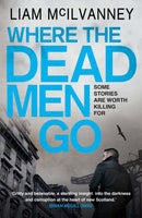 Where the Dead Men Go-9780571239863