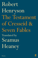 The Testament of Cresseid & Seven Fables : Translated by Seamus Heaney-9780571249664