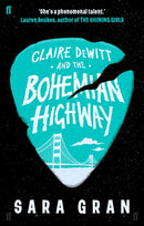 Claire DeWitt and the Bohemian Highway-9780571259243