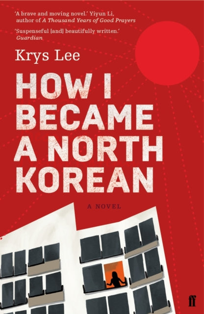 How I Became a North Korean-9780571276233