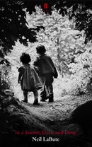 In a Forest, Dark and Deep-9780571277261