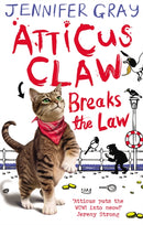 Atticus Claw Breaks the Law-9780571284498