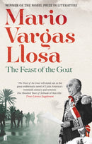 The Feast of the Goat : Winner of the Nobel Prize in Literature-9780571288625