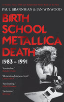 Birth School Metallica Death : 1983-1991-9780571294152