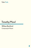 William Beckford : Composing for Mozart-9780571300471