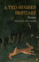 A Ted Hughes Bestiary : Selected Poems-9780571301447