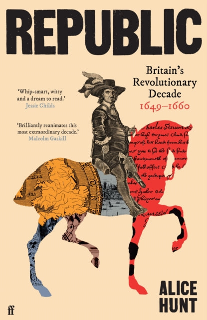 Republic : Britain's Revolutionary Decade, 1649-1660-9780571303199