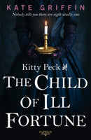 Kitty Peck and the Child of Ill-Fortune-9780571310852