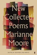 New Collected Poems of Marianne Moore-9780571315345