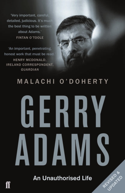 Gerry Adams: An Unauthorised Life-9780571315963
