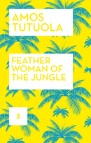 Feather Woman of the Jungle-9780571320738