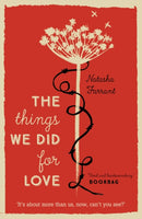 The Things We Did for Love-9780571321315
