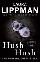Hush Hush : A Tess Monaghan Novel-9780571321414