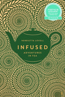 Infused : Adventures in Tea-9780571324392