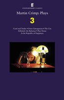 Martin Crimp: Plays 3 : Fewer Emergencies; Cruel and Tender; The City; In the Republic of Happiness-9780571325368