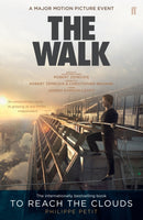 To Reach the Clouds : The Walk film tie in-9780571326907