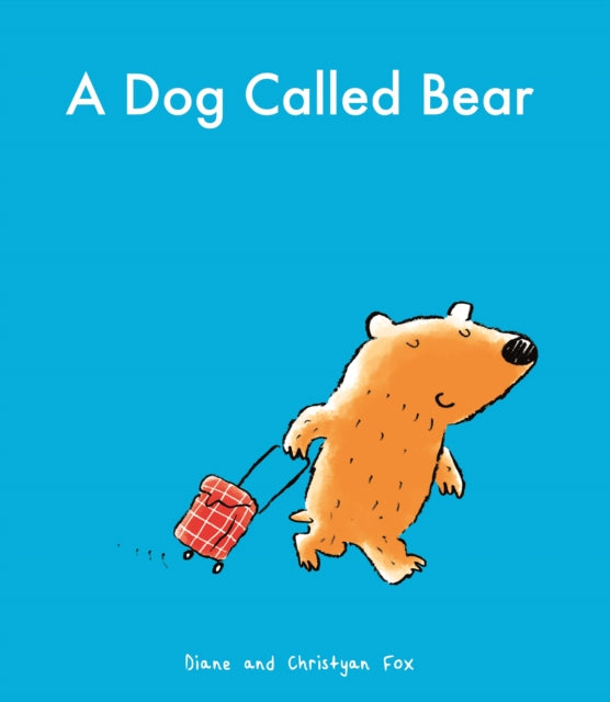 A Dog Called Bear-9780571329441