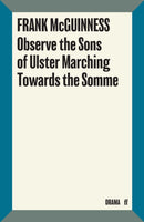 Observe the Sons of Ulster Marching Towards the Somme-9780571333257