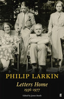 Philip Larkin: Letters Home-9780571335602