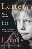 Letter to Louis : A Celebration of a Different Life-9780571335640