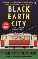 Black Earth City : A Year in the Heart of Russia-9780571340781