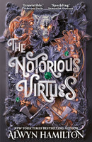 The Notorious Virtues : A glittering new fantasy thriller from the New York Times bestselling author of Rebel of the Sands-9780571342150