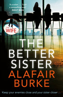 The Better Sister : now the