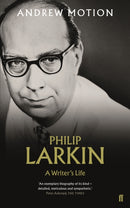 Philip Larkin: A Writer's Life-9780571346677