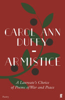 Armistice : A Laureate's Choice of Poems of War and Peace-9780571347087