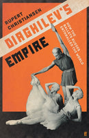 Diaghilev''s Empire