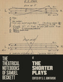The Theatrical Notebooks of Samuel Beckett : The Shorter Plays-9780571348732