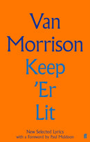 Keep 'Er Lit : New Selected Lyrics-9780571353897