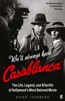 We''ll Always Have Casablanca