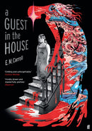 A Guest in the House : `Vividly drawn and masterfully plotted.' Observer, GRAPHIC NOVEL OF THE MONTH-9780571355464