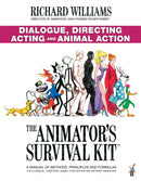 Animator''s Survival Kit: Dialogue, Directing, Acting and Animal Action