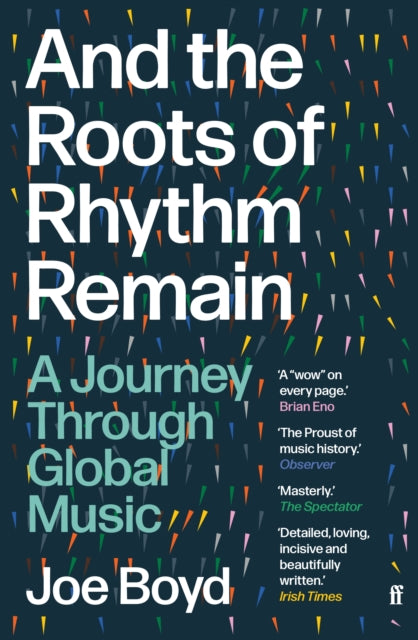 And the Roots of Rhythm Remain