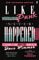 Like Punk Never Happened : New expanded edition-9780571361083