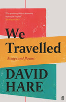 We Travelled : Essays and Poems-9780571369539