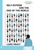 Self-Esteem and the End of the World : A Guardian Best Graphic Novel of 2024-9780571375608